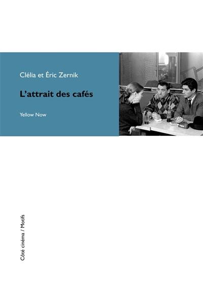 L'attrait des cafés