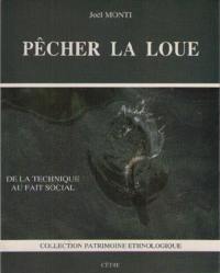 Pêcher la Loue : de la technique au fait social