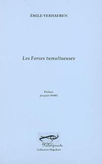 Les forces tumultueuses