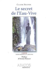 Le secret de l'Eau-Vive