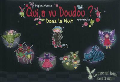 Qui a vu Doudou ?. Vol. 8. Dans la nuit