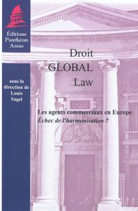 Les agents commerciaux en Europe : échec de l'harmonisation ?