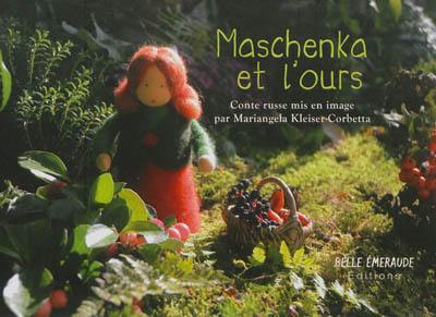 Maschenka et l'ours