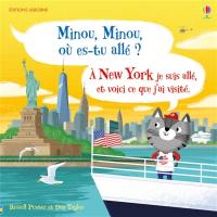 Minou, Minou, où es-tu allé ?. A New York je suis allé et voici ce que j'ai visité