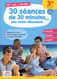 Prêt pour la rentrée ! : 30 séances de 30 minutes maxi pour réviser efficacement : 3e vers la 2de, été 2015