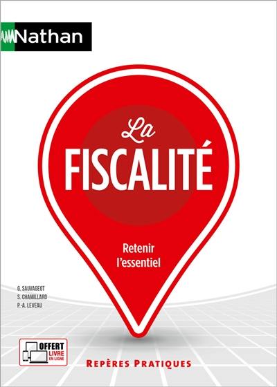 La fiscalité : retenir l'essentiel