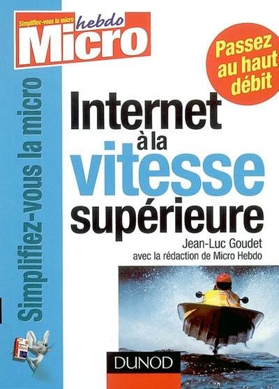 Internet à la vitesse supérieure : passez au haut débit