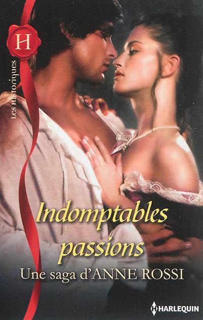 Indomptables passions