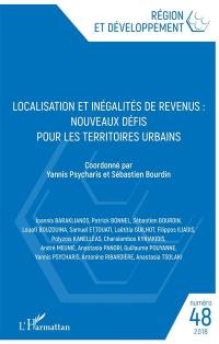 Région et développement, n° 48. Localisation et inégalités de revenus : nouveaux défis pour les territoires urbains