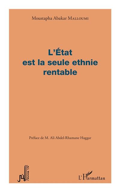 L'Etat est la seule ethnie rentable