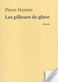 Les pilleurs de glace