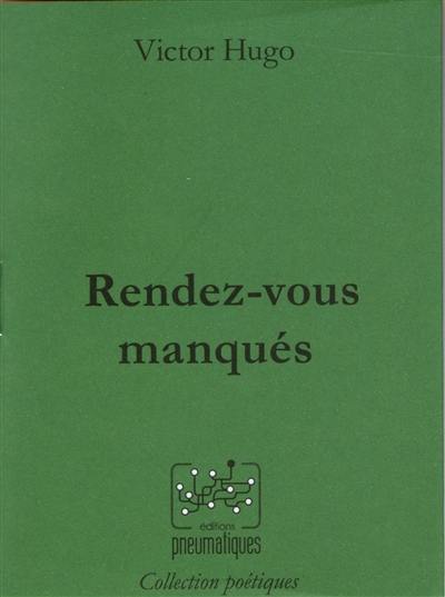 Rendez-vous manqués