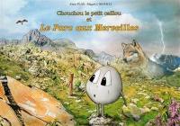 Chouchou le petit caillou et le parc aux merveilles