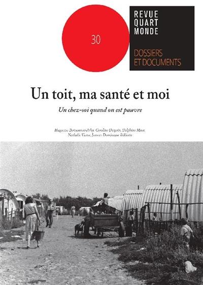 Un toit, ma santé et moi : un chez-soi quand on est pauvre