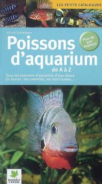 Poissons d'aquarium de A à Z : plus de 300 espèces