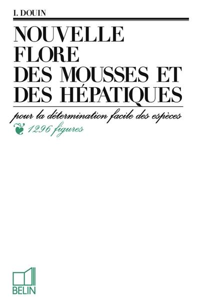 Nouvelle flore des mousses et des hépatiques