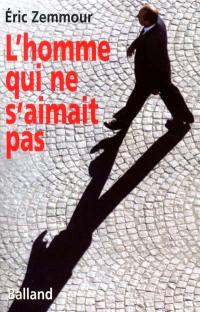 L'homme qui ne s'aimait pas