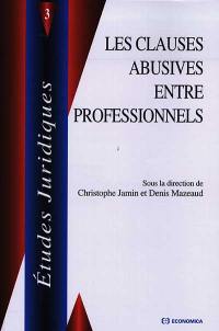 Les clauses abusives entre professionnels