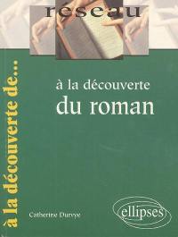 A la découverte du roman