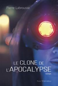 Le clone de l'Apocalypse