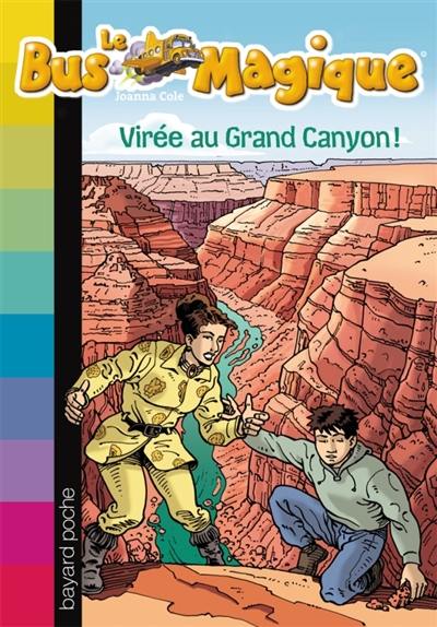 Le bus magique. Vol. 20. Virée au Grand Canyon !