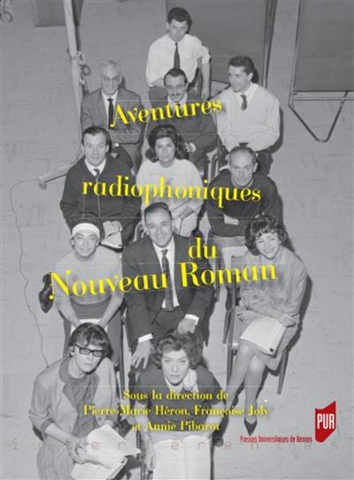 Aventures radiophoniques du nouveau roman