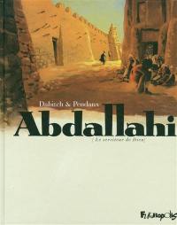 Abdallahi : (le serviteur de Dieu)