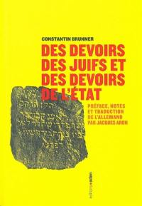 Des devoirs des Juifs et des devoirs de l'Etat