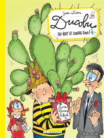 L'élève Ducobu. Vol. 28. En vert et contre tous !