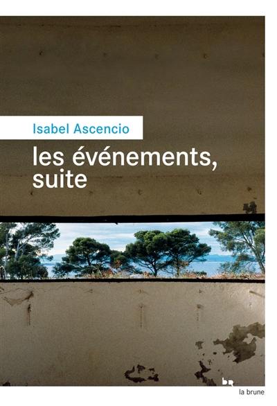 Les événements, suite