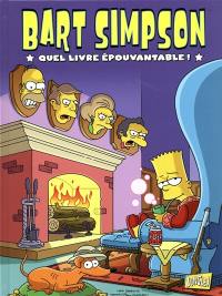 Bart Simpson. Vol. 4. Quel livre épouvantable !