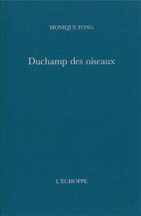 Duchamp des oiseaux