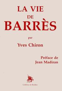 La vie de Barrès