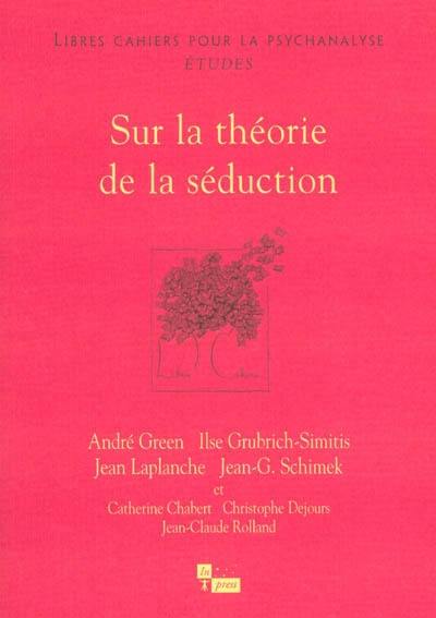 Sur la théorie de la séduction