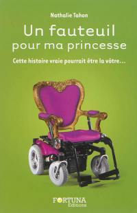 Un fauteuil pour ma princesse