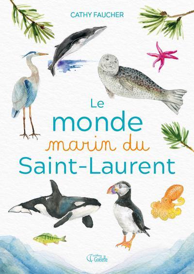 Le monde marin du Saint-Laurent