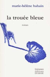 La trouée bleue