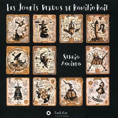 Les jouets perdus de Romilio Roil