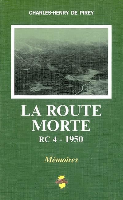 La route morte : RC 4, 1950