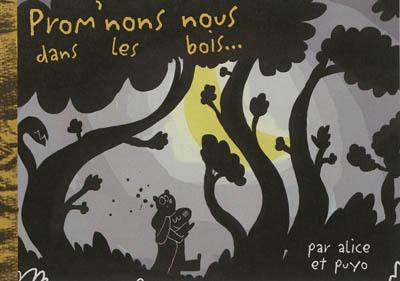 Prom'nons nous dans les bois...