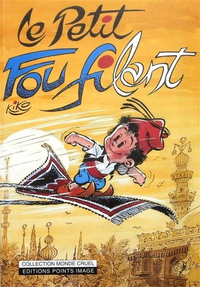 Foufi, le petit fou filant