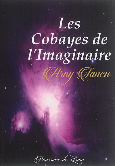 Les cobayes de l'imaginaire