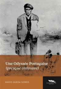 Une odyssée portugaise (presque ordinaire)