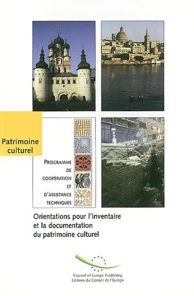 Orientations pour l'inventaire et la documentation du patrimoine culturel