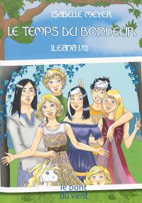 Ileana. Vol. 8. Le temps du bonheur