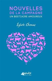 Nouvelles de la campagne : un bestiaire amoureux