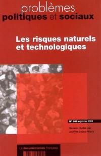 Problèmes politiques et sociaux, n° 908. Les risques naturels et technologiques