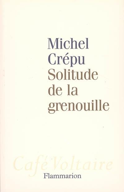 Solitude de la grenouille