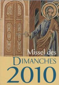 Missel des dimanches 2010 : année liturgique du 29 novembre 2009 au 27 novembre 2010 : lectures de l'année C