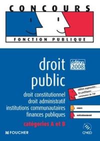 Droit public : droit constitutionnel, droit administratif, institutions communautaires, finances publiques : catégories A et B